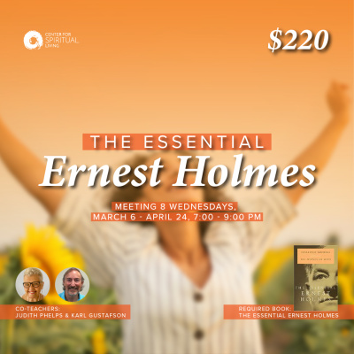 The Essential Ernest Holmes Class 