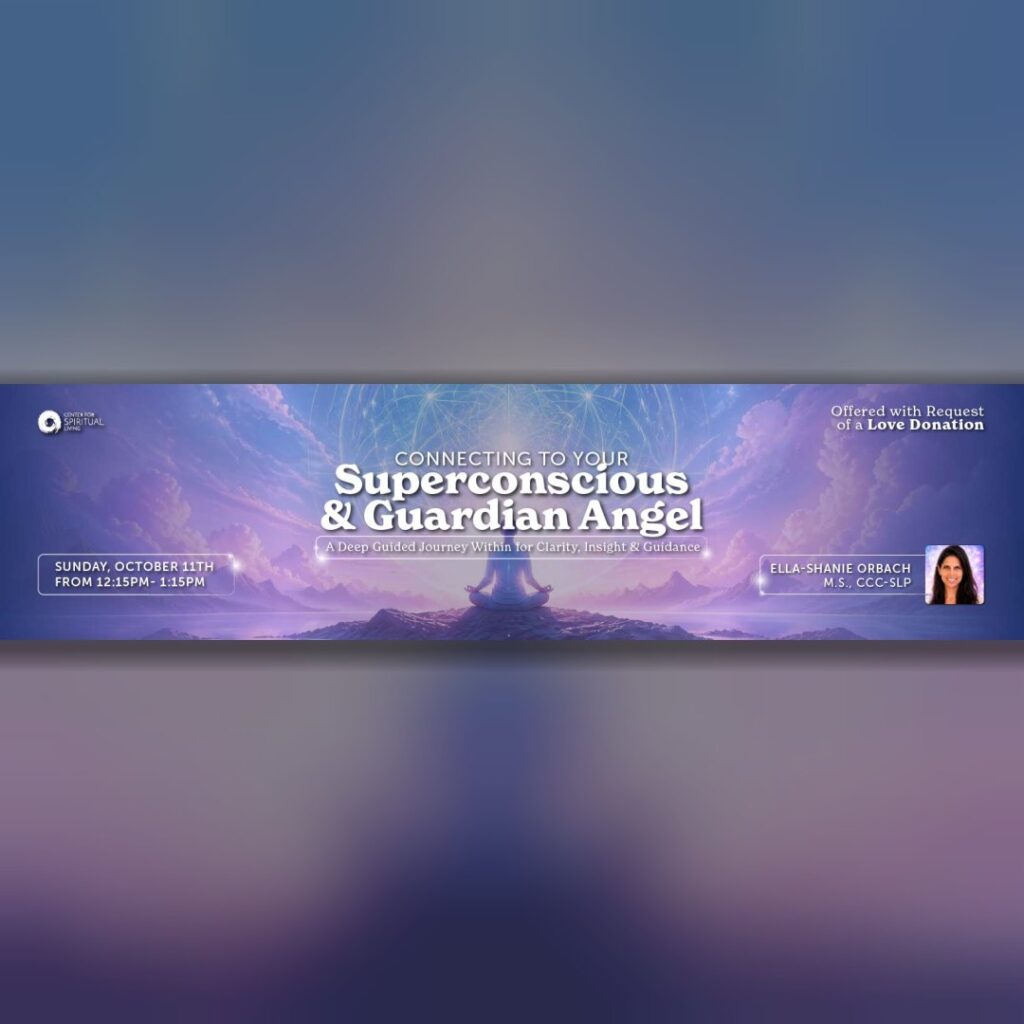 Connecting to Your Superconscious & Guardian Angel