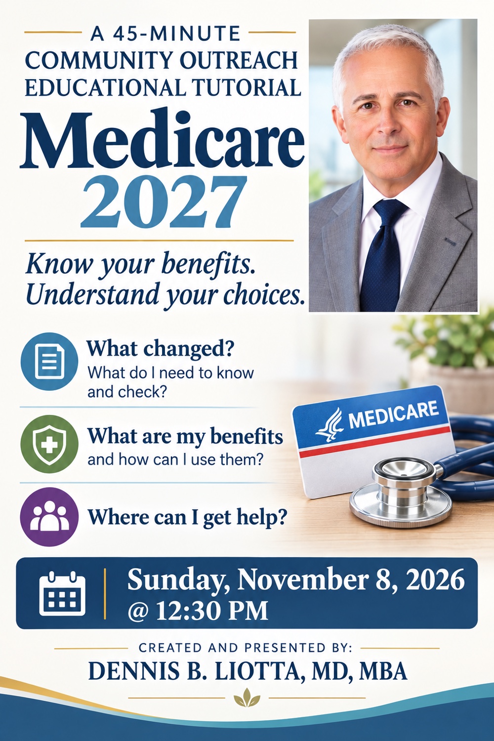 Medicare 2027 community workshop flyer with Dennis B. Liotta, MD, MBA, Sunday November 8, 2026 at 12:30 PM